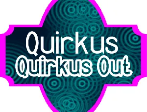 Quirkus font