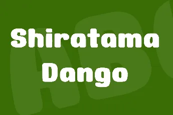 Shiratama Dango font