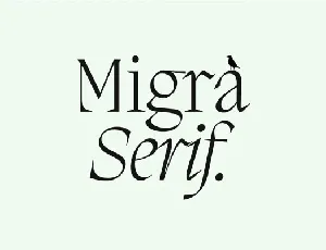 Migra Family font