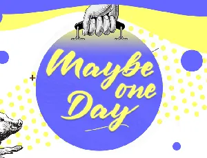 Maybe one Day DEMO font