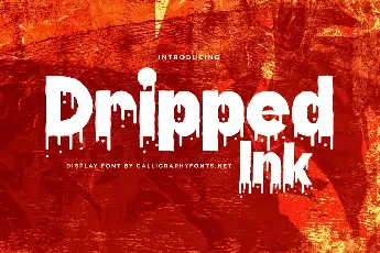 Dripped Ink font