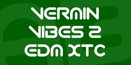 Vermin Vibes 2 EDM XTC font