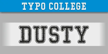 Typo College Dusty Demo font