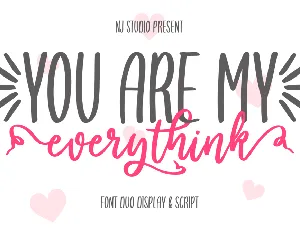 you are my everythink font