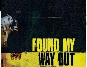 Found my way out font