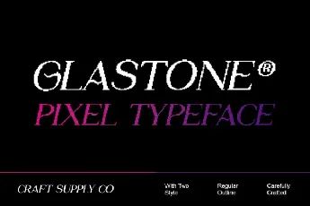 Glastone Pixel font