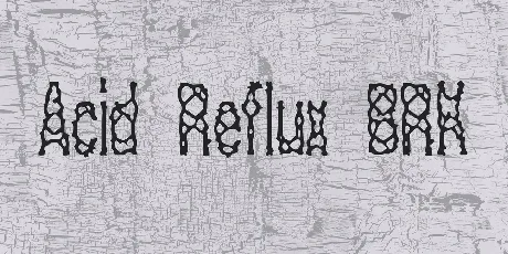 Acid Reflux BRK font