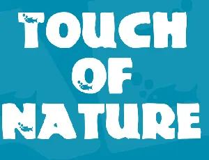 Touch Of Nature font