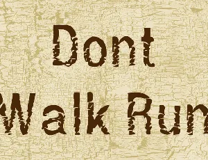 Dont Walk Run font