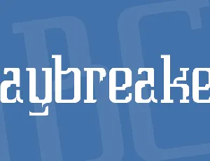 Daybreaker font