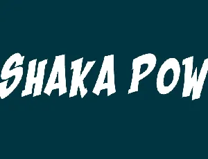 Shaka Pow Family font