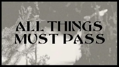 All Things Must Pass font