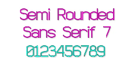 Semi Rounded Sans Serif 7 font