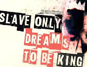 Slave only dreams to be king font