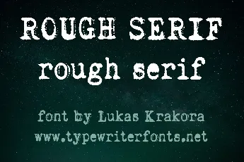 Rough Serif font