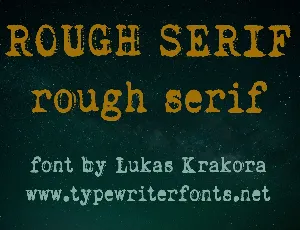 Rough Serif font