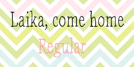 Laika, come home font