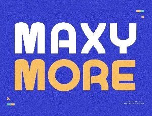 Maxy More font