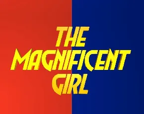 The Magnificent Girl Family font