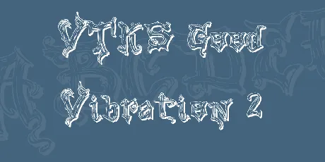 VTKS Good Vibration 2 font