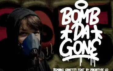 Bomb Da Gone Display font