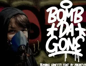 Bomb Da Gone Display font