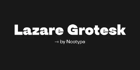 Lazare Grotesk Family font