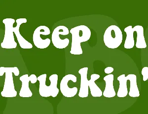 Keep on Truckin' font