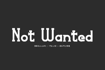 Not Wanted Slab Serif font