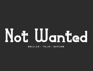 Not Wanted Slab Serif font