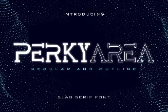 Perky Area Slab Serif font