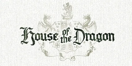 House Of The Dragon font