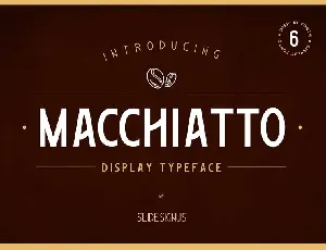 Macchiato Family font