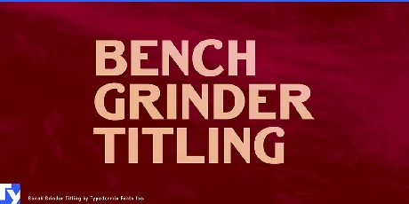 Bench Grinder Titling font