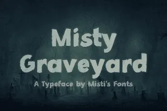 Misty Graveyard font