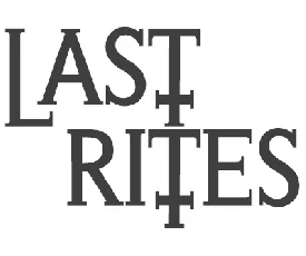 Last Rites font