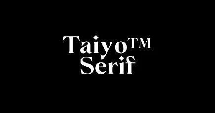 Taiyo Serif font