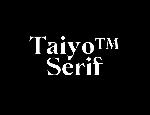 Taiyo Serif font