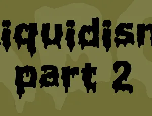 Liquidism part 2 font