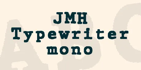 JMH Typewriter mono font