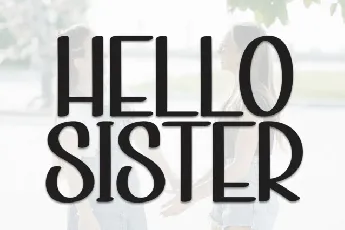 Hello Sister Display font