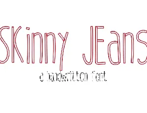 Skinny Jeans font