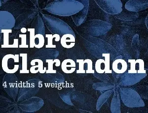 Libre Clarendon – Slab Serif font