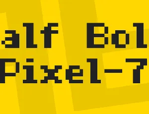 Half Bold Pixel-7 font