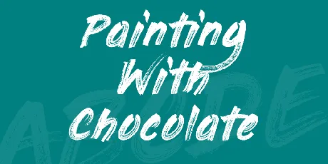 Painting With Chocolate font