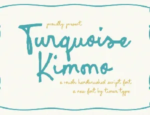 Turquoise Kimono font