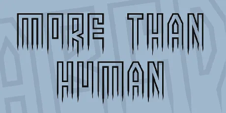 More than human font