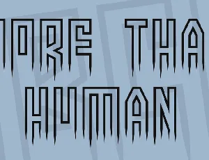 More than human font