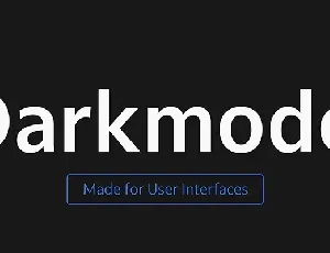Darkmode Sans Serif font