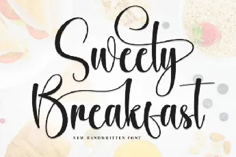 Sweety Breakfast Calligraphy font